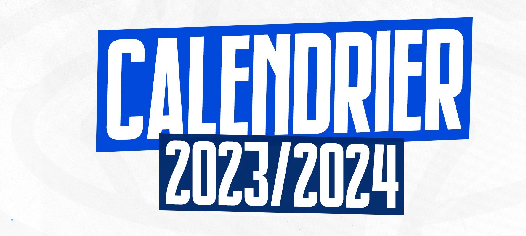CALENDRIER SENIOR SAISON 2023-2024